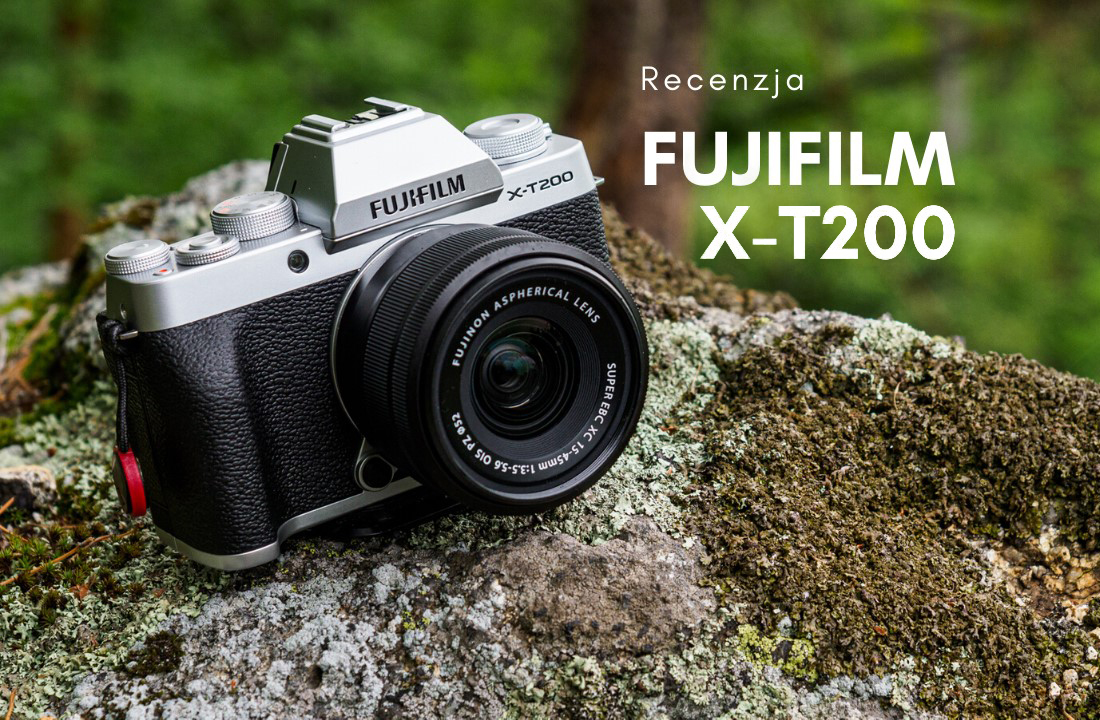 Fujifilm X-T200 - Recenzja bezlusterkowca