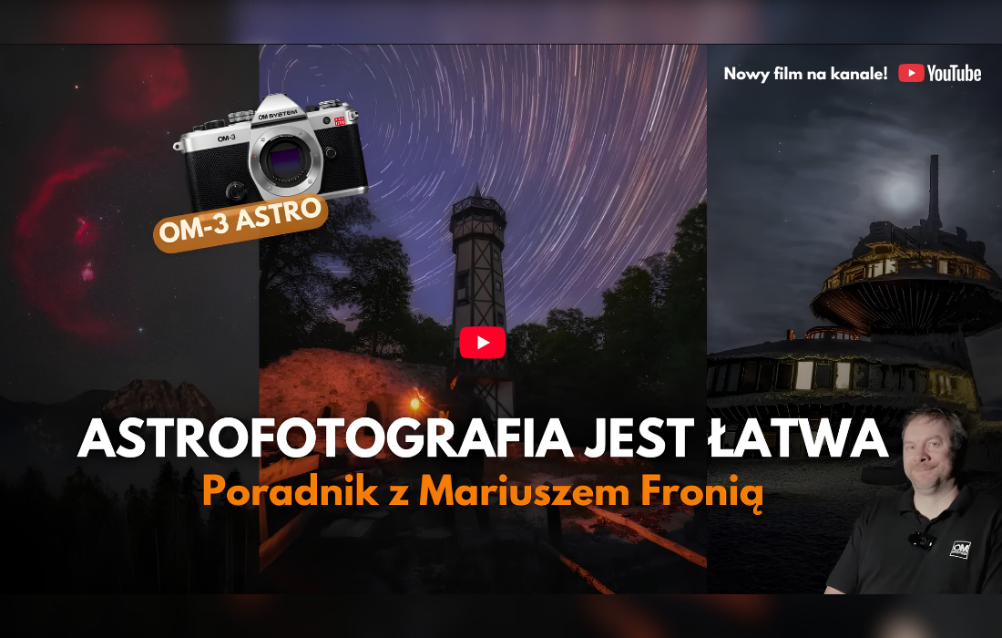 Warto patrzyć w gwiazdy nocą aparatem, rozmowa z Mariuszem Fronią | OM-3 Astro