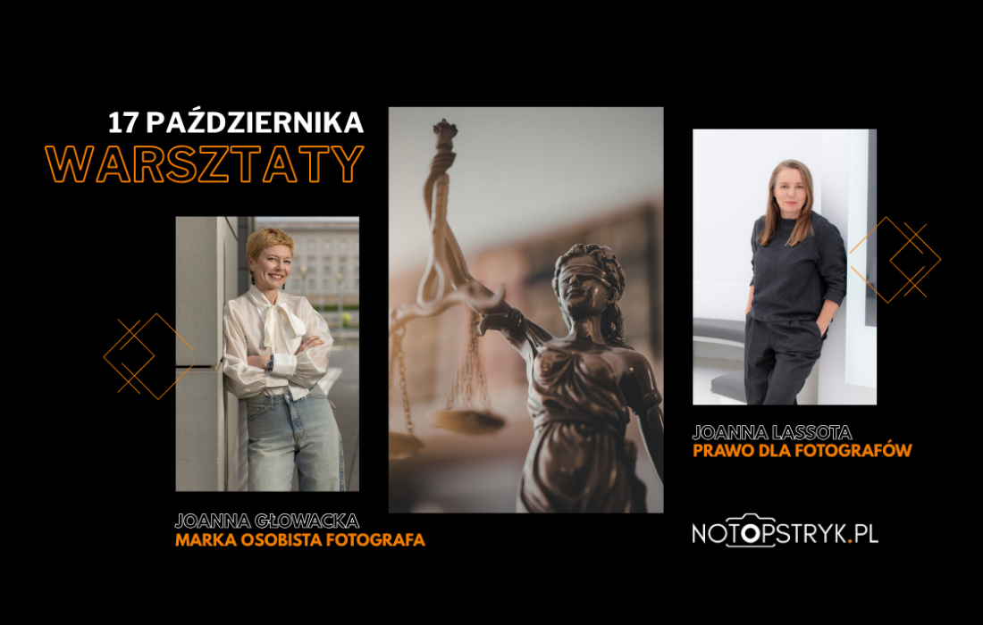 Warsztaty - Prawo dla fotografa & Marka osobista, 17.10.2026r.